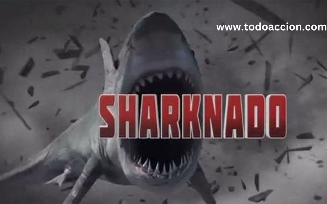Sharknado: El fenómeno cinematográfico de tiburones voladores