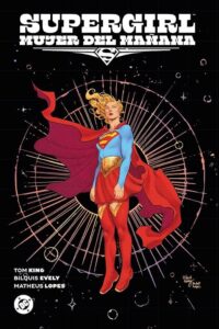 Supergirl: La mujer del mañana (cómic de Tom King, en castellano)